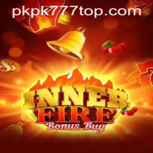 Discover the Thrilling World of InnerFireBonusBuy with PKPK777