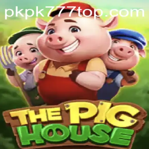 Exploring ThePigHouse: A Thrilling New Game with PKPK777