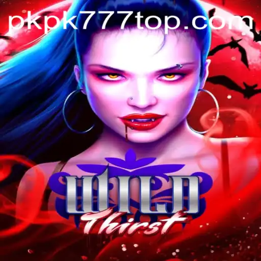Exploring the Untamed World of WildThirst: A Comprehensive Guide