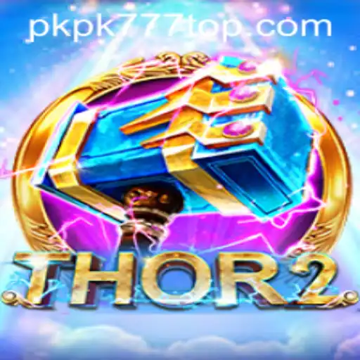 Thor2: A New Adventure Awaits with PKPK777